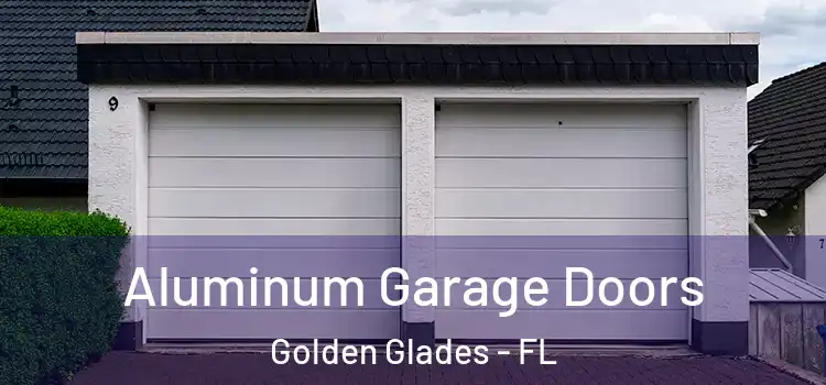  Aluminum Garage Doors Golden Glades - FL