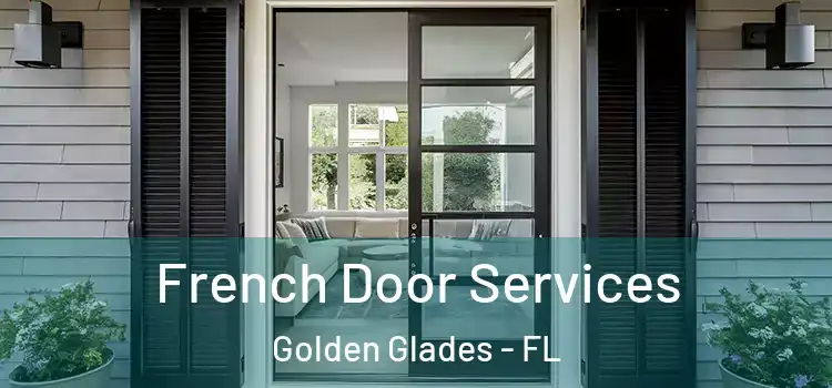 French Door Services Golden Glades - FL