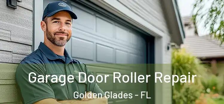  Garage Door Roller Repair Golden Glades - FL