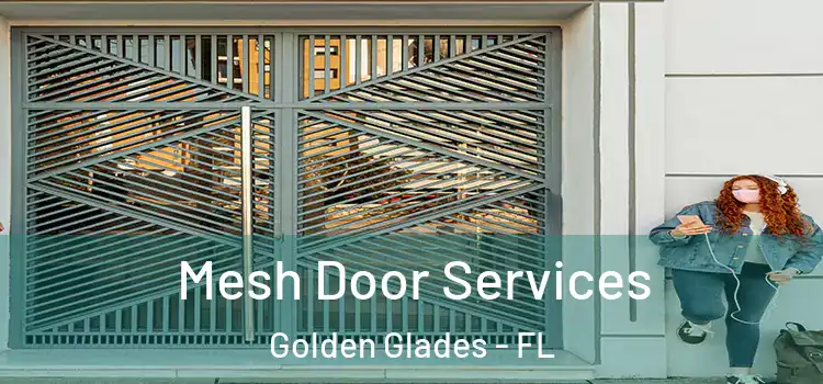 Mesh Door Services Golden Glades - FL