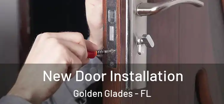 New Door Installation Golden Glades - FL